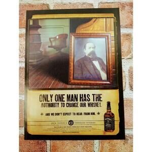 2001 Jack Daniels Only 1 Man Has Authority to Change Our - Original Vtg PRINT AD